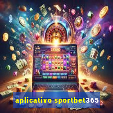 aplicativo sportbet365